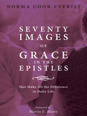 cover image of Seventy Images of Grace in the Epistles . . .